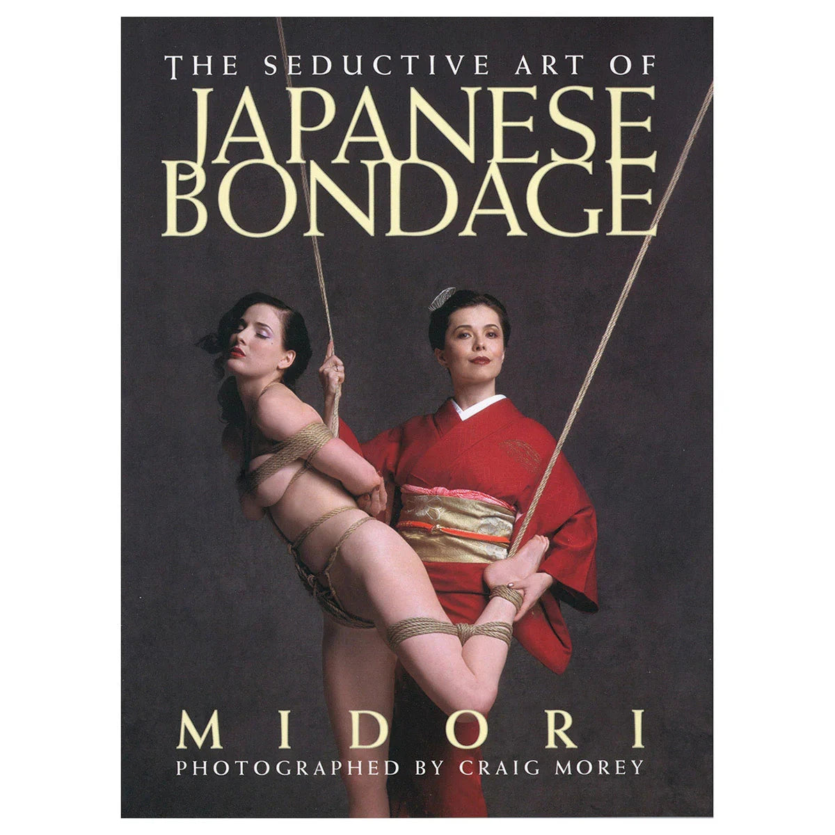The Seductive Art of Japanese Bondage by Books & Media