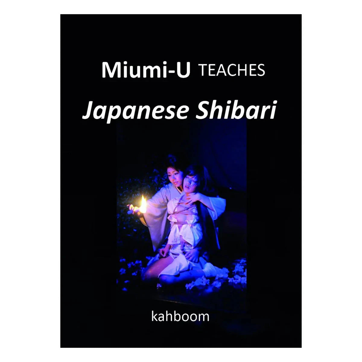 Miumi-U Teaches Japanese Shibari by Books & Media