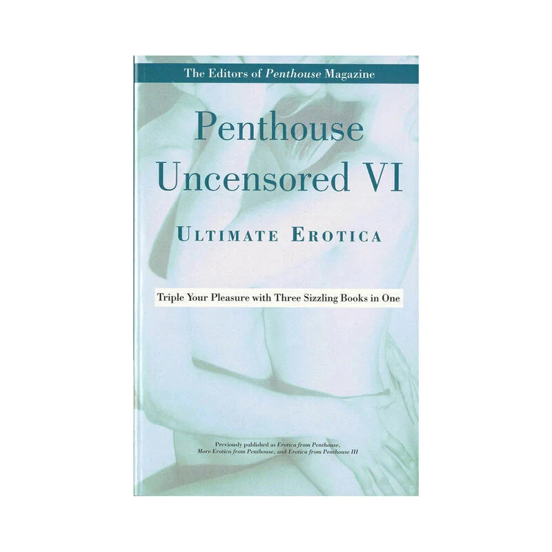 Penthouse Uncensored VI: Ultimate Erotica by Books & Media