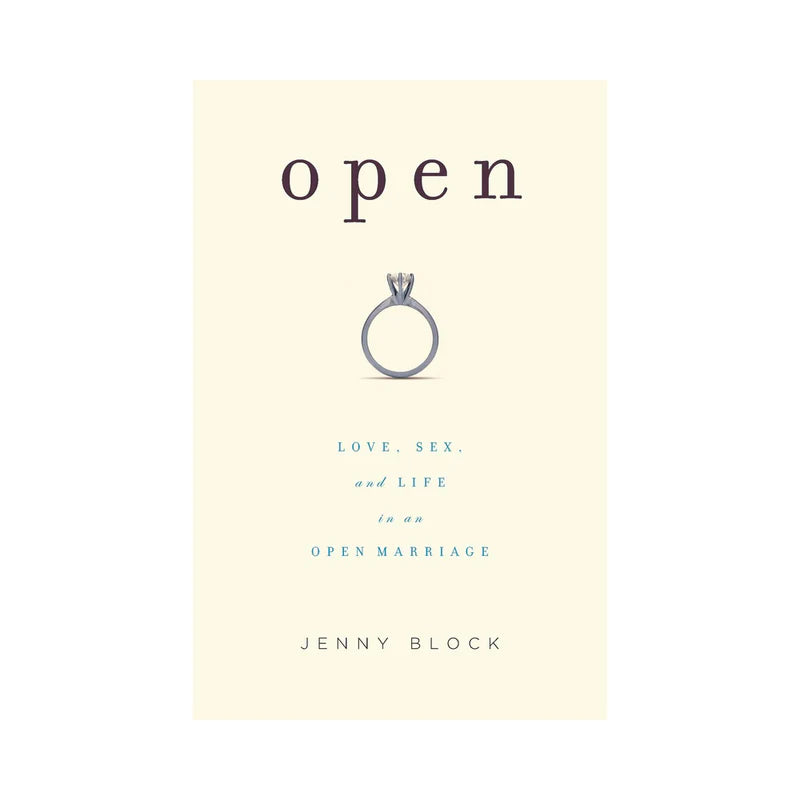 Open: Love, Sex, and Life in an Open Marriage by Books & Media