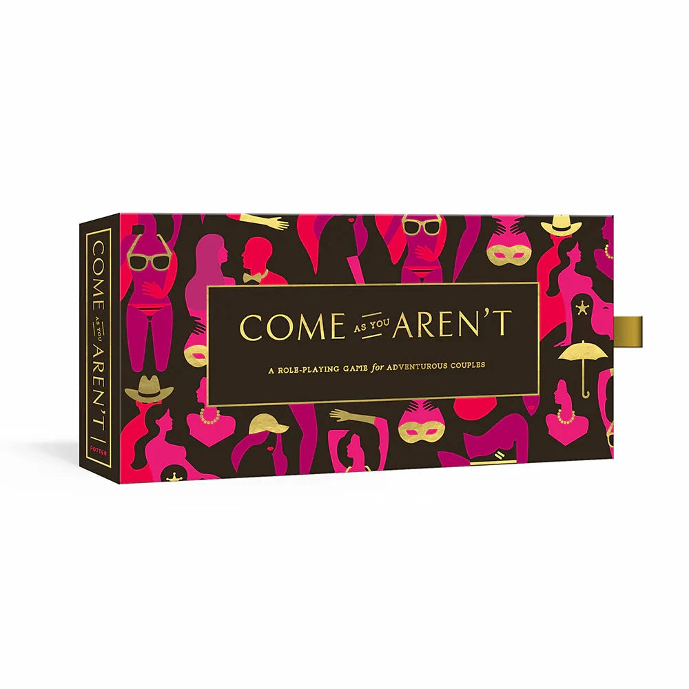 Come As You Aren't: A Roleplaying Game for Adventurous Adults by Books & Media