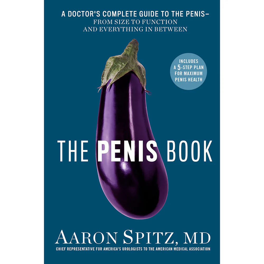 The Penis Book: Doctor's Complete Guide to the Penis by Books & Media