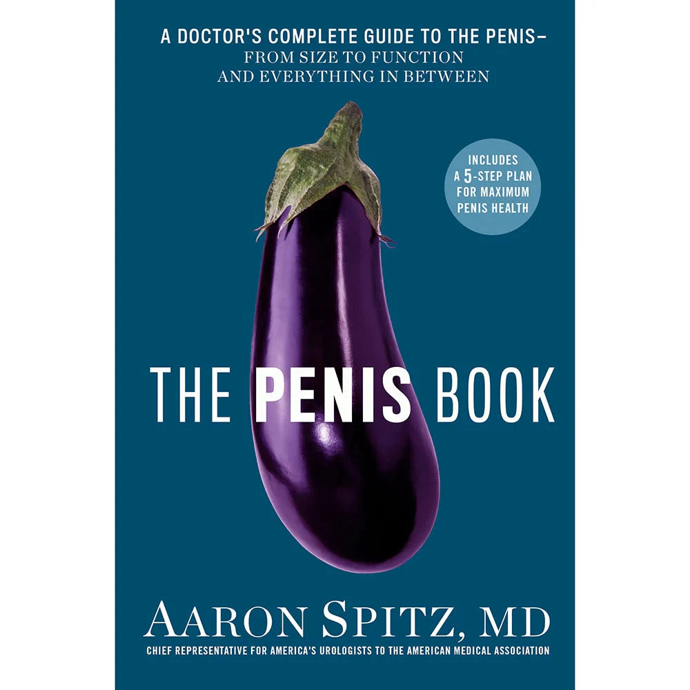The Penis Book: Doctor's Complete Guide to the Penis by Books & Media