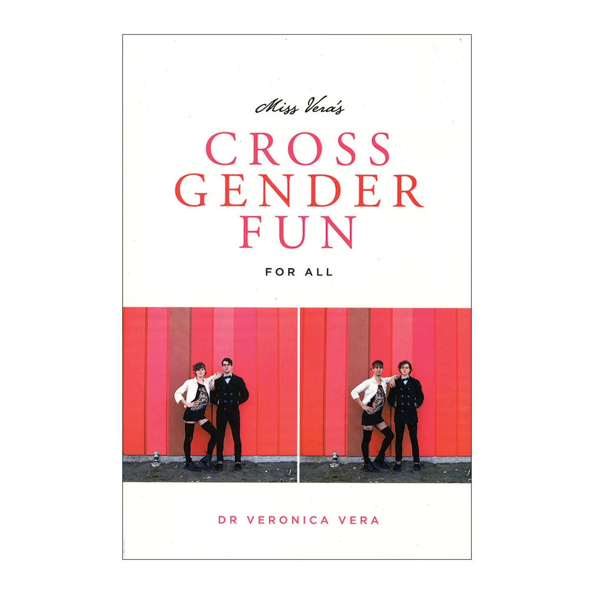 Miss Vera's Cross Gender Fun For All by Books & Media