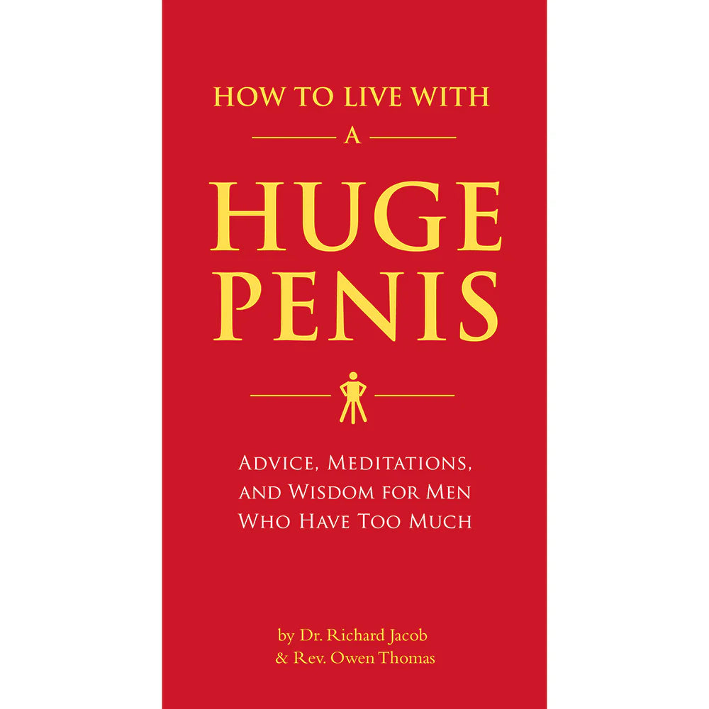 How to Live with a Huge Penis by Books & Media