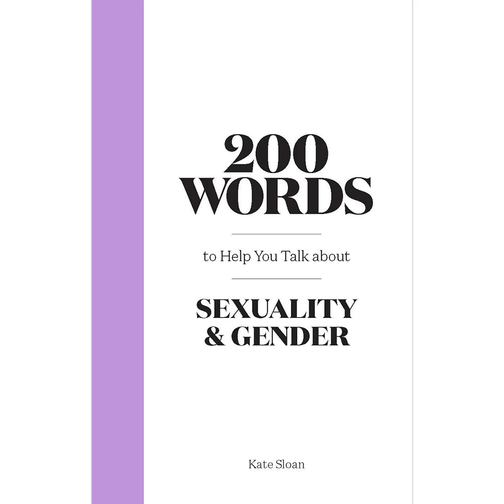 200 Words to Help You Talk About Sexuality & Gender by Books & Media