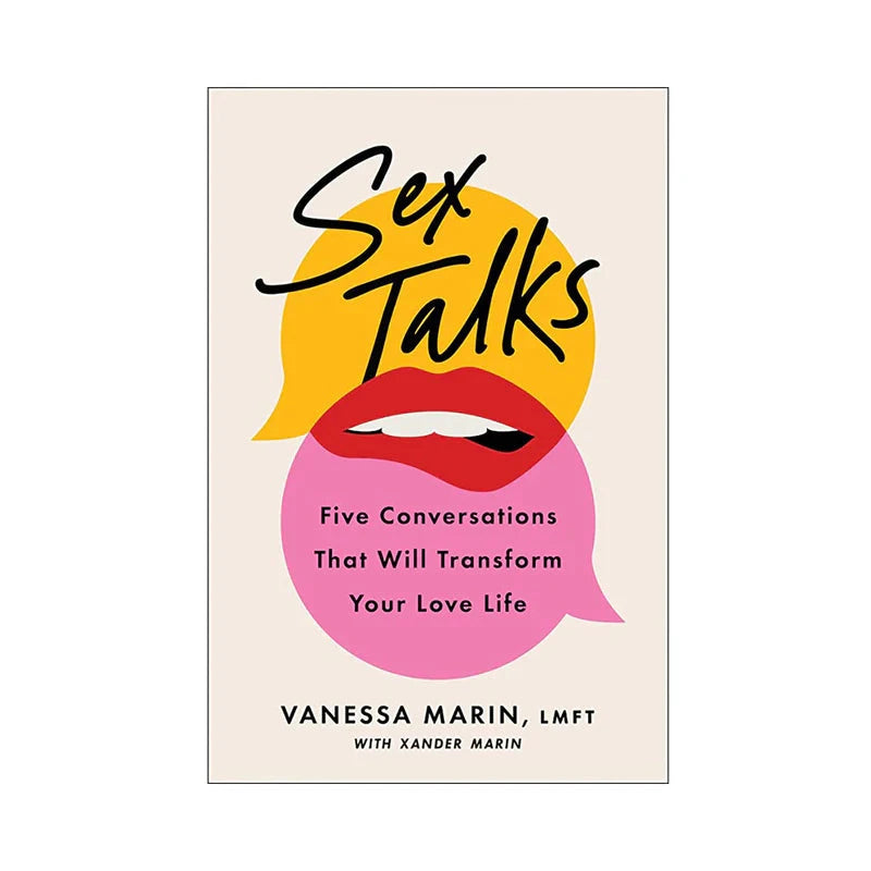 Sex Talks: Five Conversations That Will Transform Your Love Life by Books & Media