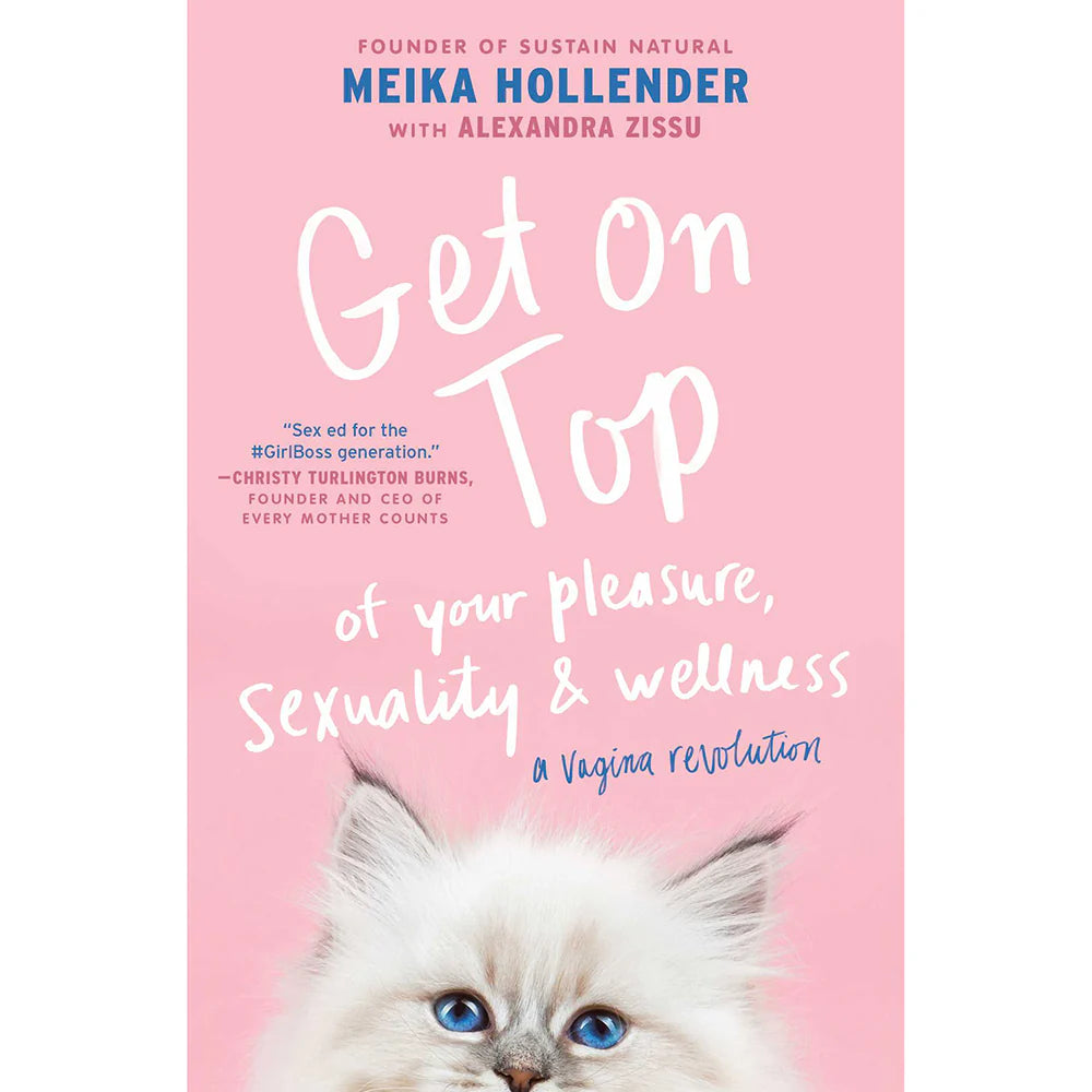 Get On Top of Your Pleasure, Sexuality & Wellness by Books & Media