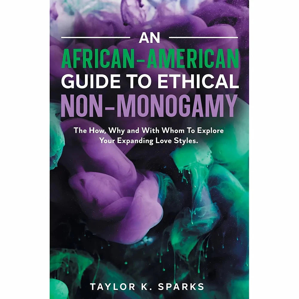 An African-American Guide to Ethical Non-Monogamy by Books & Media