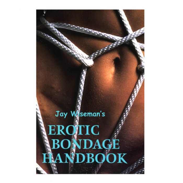 Erotic Bondage Handbook by Books & Media