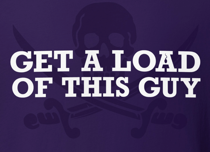 Get a Load T-shirt