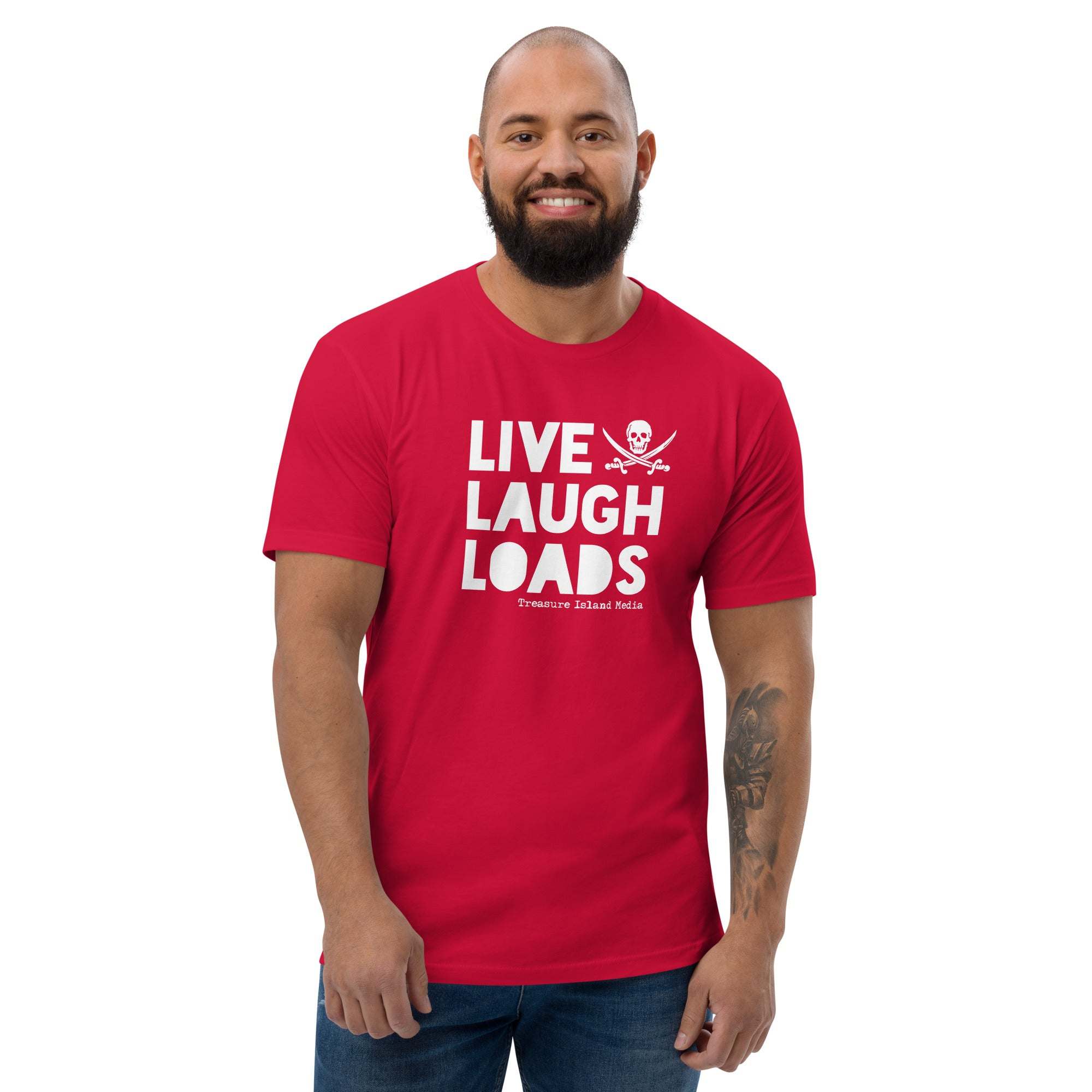 Red Live Laugh Loads T-shirt with bold white lettering.