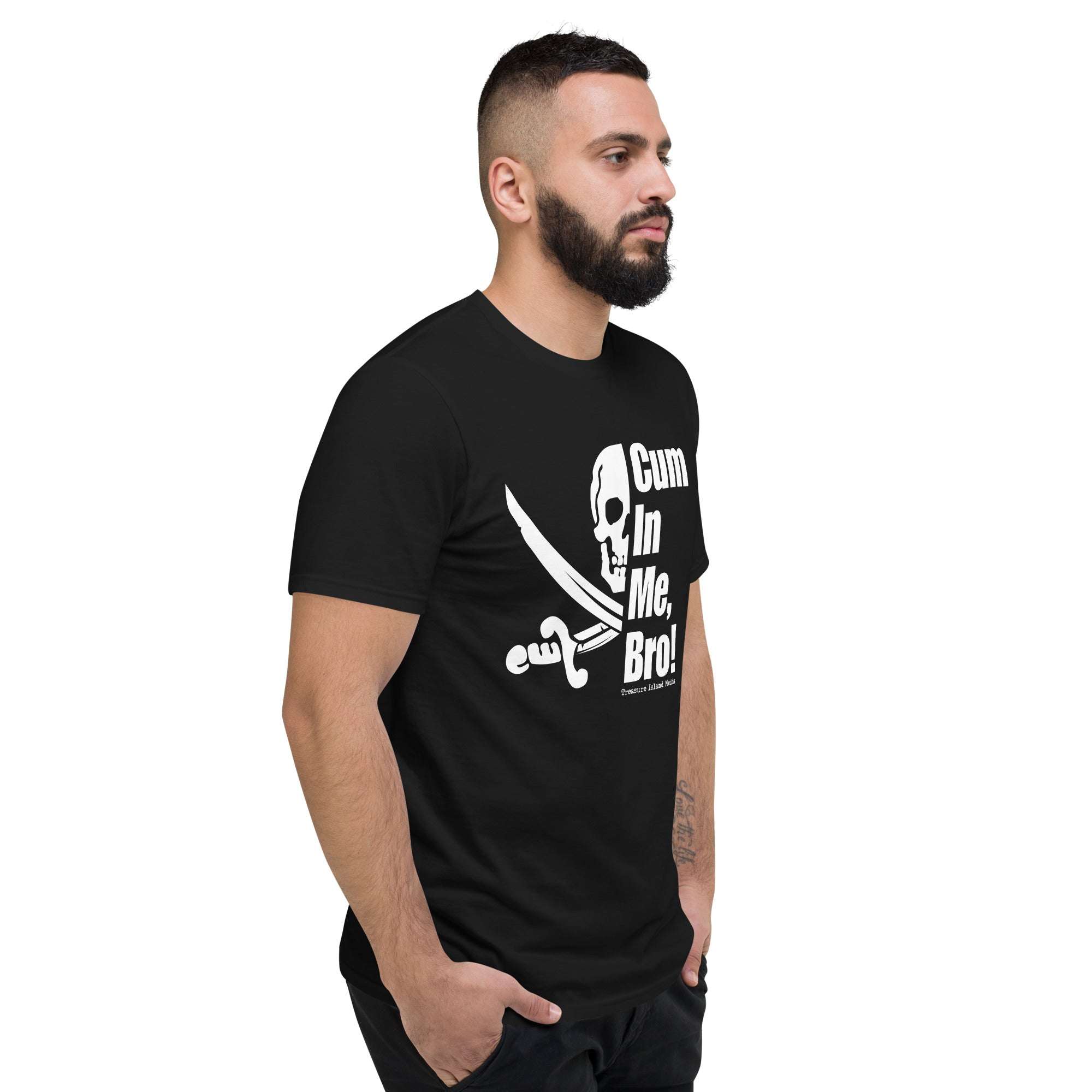 Man wearing black "Cum in me, Bro!" T-shirt with white skull and crossbones graphic on front