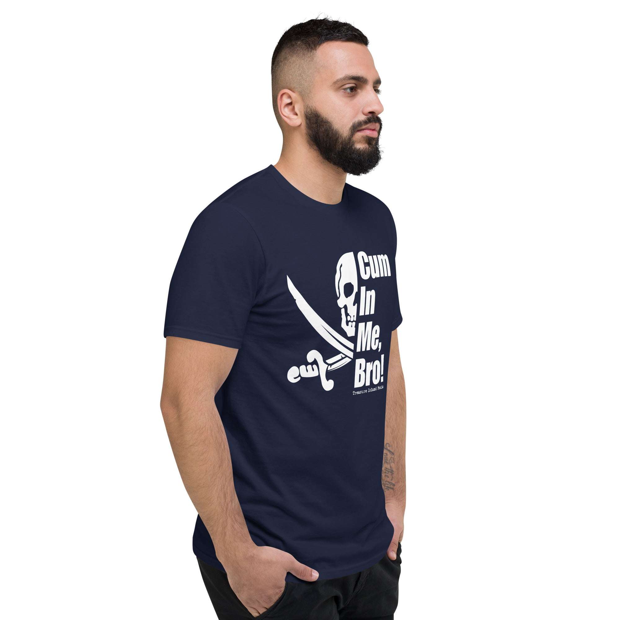 Man wearing navy blue "Cum in me, Bro!" T-shirt with skull and crossed swords graphic on front