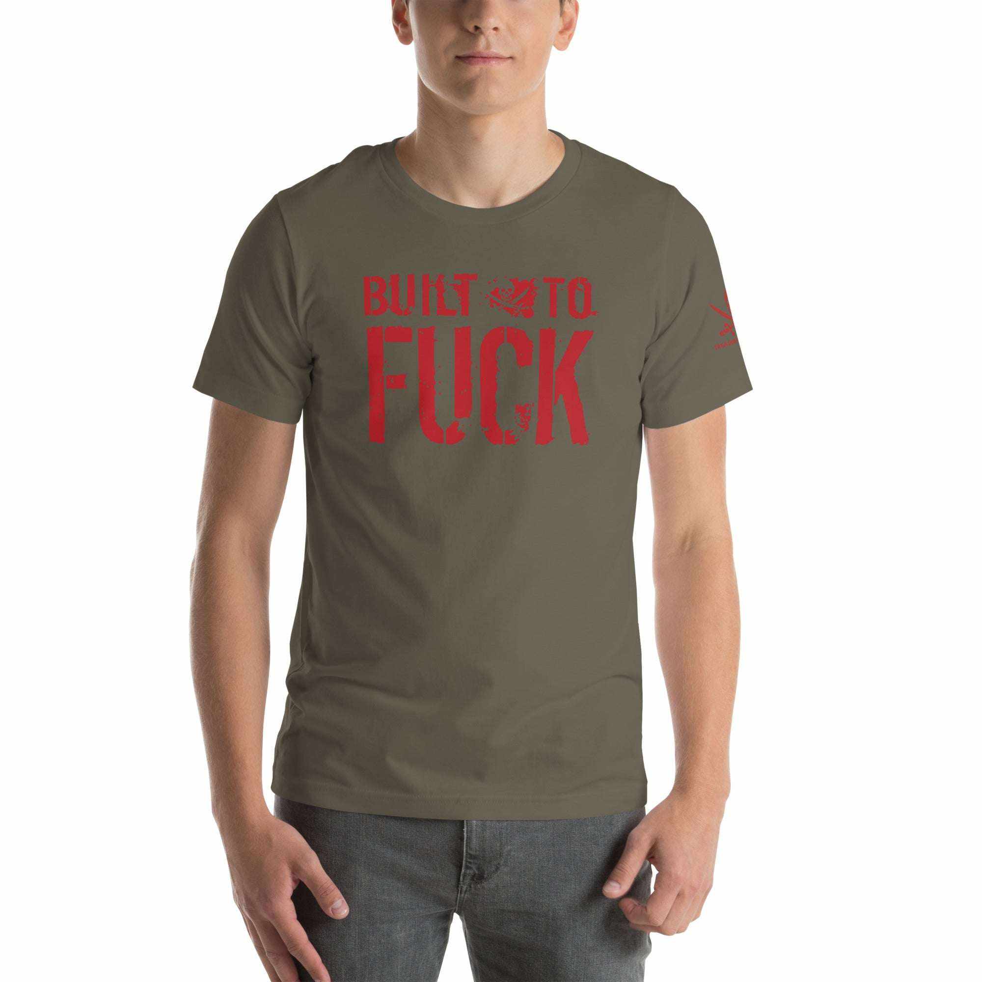 Man wearing olive green Built to F*ck T-shirt with bold red text design on front.