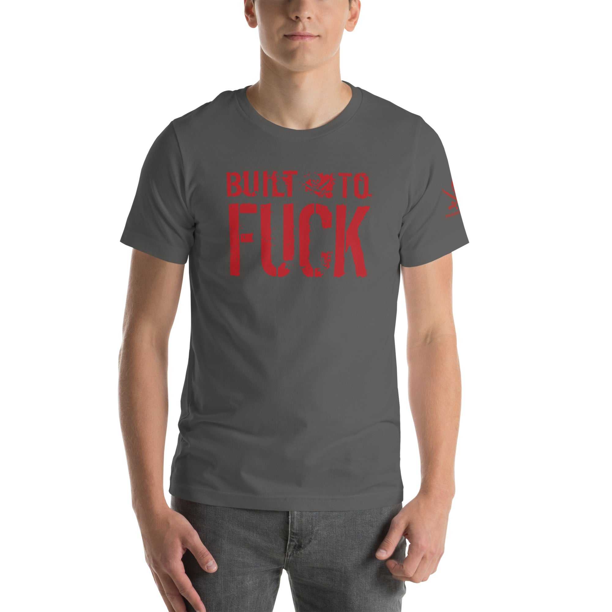 Man wearing dark grey Built to Fck T-shirt with bold red lettering on front.