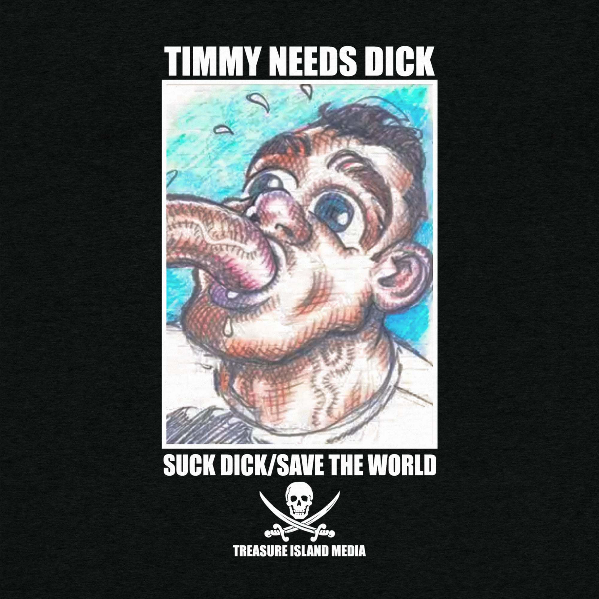 Black Timmy Needs DICK T-shirt featuring colorful cartoon graphic and bold white text on front