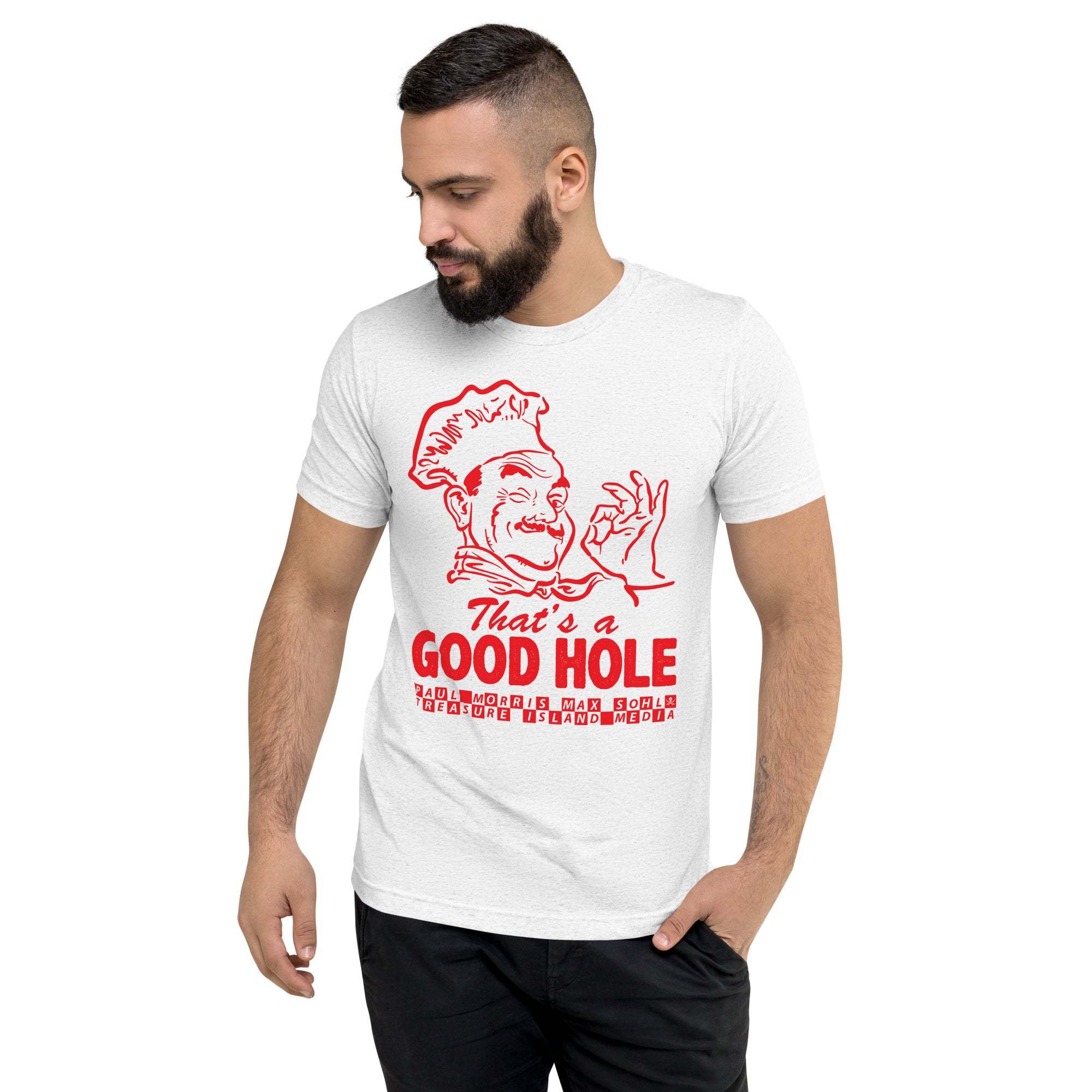 Man wearing white "That's a Good Hole" t-shirt with red chef graphic and text on front