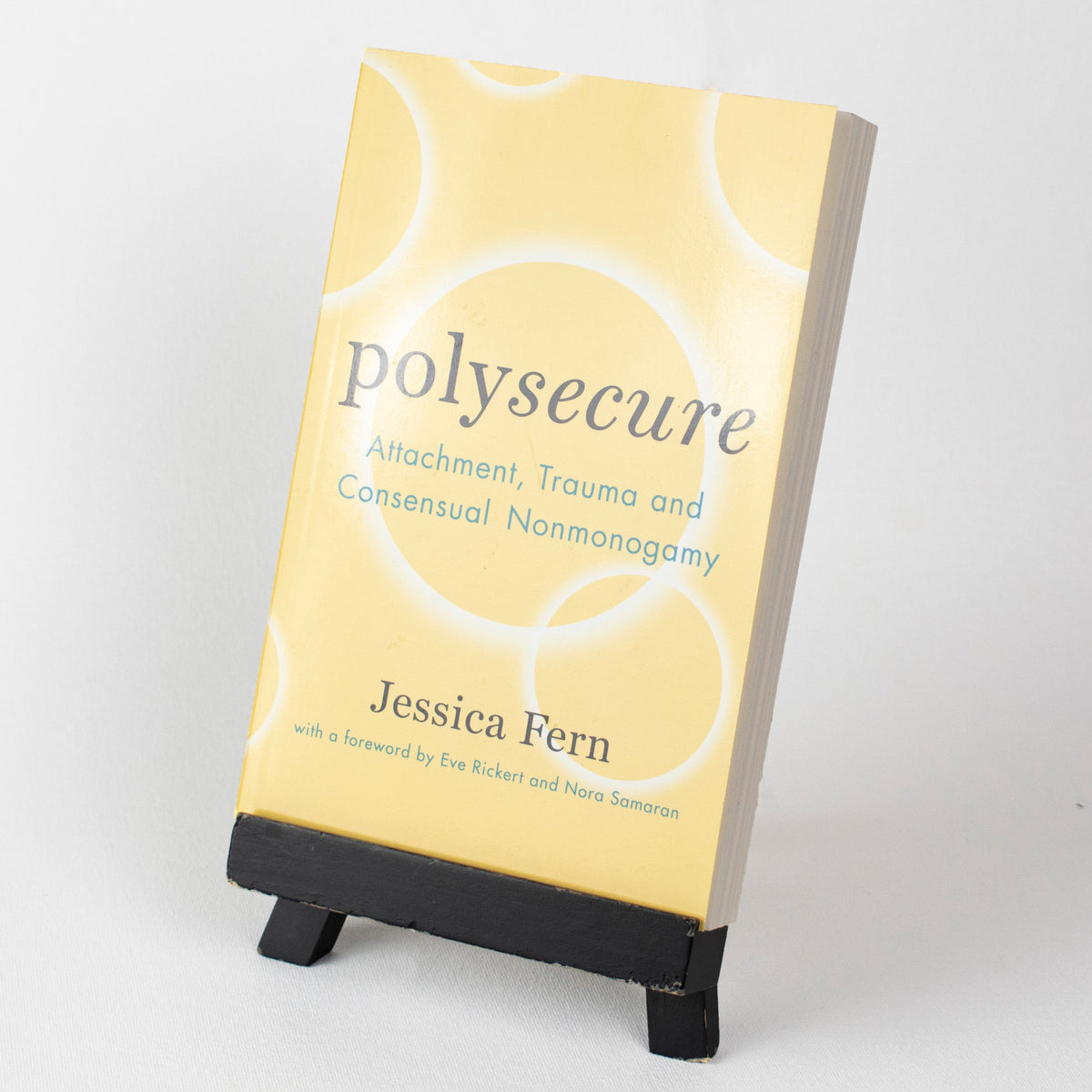 Book - Polysecure: Attachment, Trauma and Consensual Nonmonogamy - English